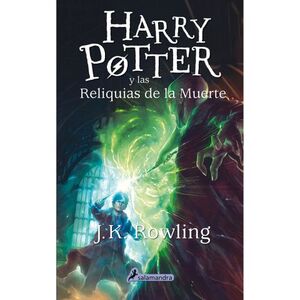 HARRY POTTER Y LAS RELIQUIAS DE LA MUERTE (HARRY POTTER 7)