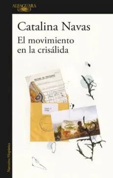 EL MOVIMIENTO EN LA CRISALIDA