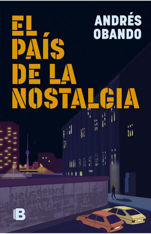 EL PAIS DE LA NOSTALGIA