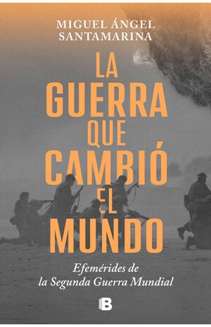 LA GUERRA QUE CAMBIÓ EL MUNDO