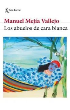 LOS ABUELOS DE CARA BLANCA