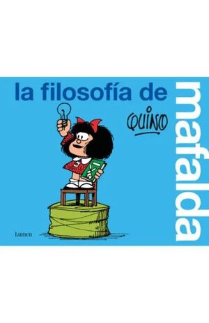LA FILOSOFÍA DE MAFALDA
