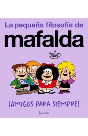 MAFALDA AMIGOS PARA SIEMPRE