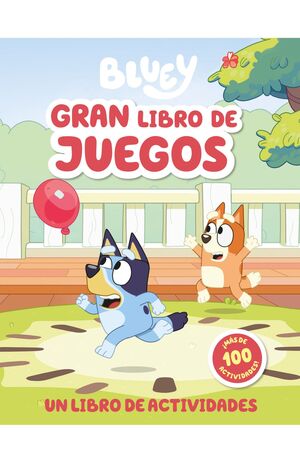 GRAN LIBRO DE JUEGOS BLUEY