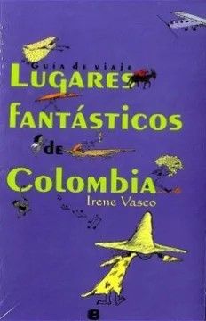 LUGARES FANTÁSTICOS DE COLOMBIA