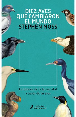 10 AVES QUE CAMBIARON EL MUNDO