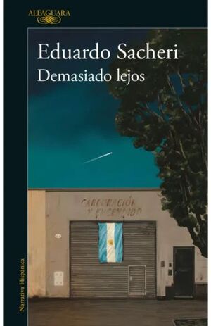 DEMASIADO LEJOS