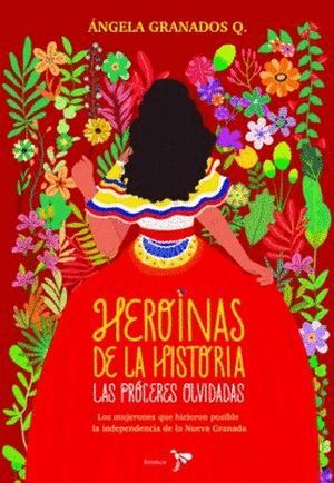 HEROÍNAS DE LA HISTORIA