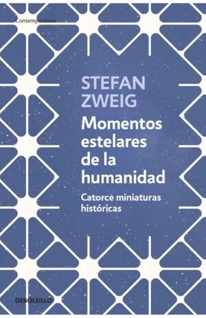 MOMENTOS ESTELARES DE LA HUMANIDAD