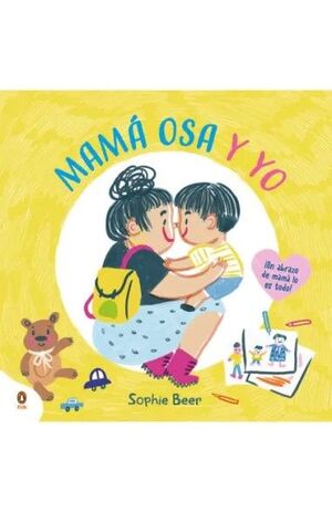 MAMÁ OSA Y YO