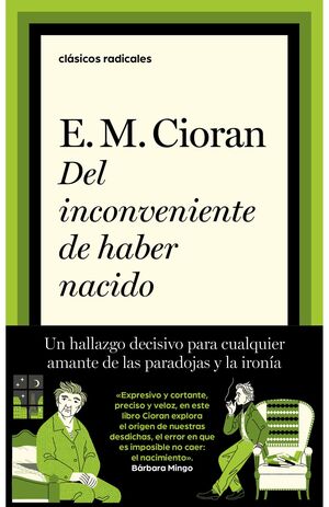 DEL INCONVENIENTE DE HABER NACIDO