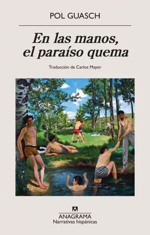 EN LAS MANOS EL PARAÍSO QUEMA