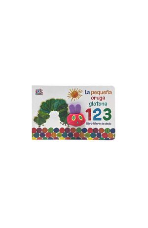 LA PEQUEÑA ORUGA GLOTONA (LIBRO DE TELA)