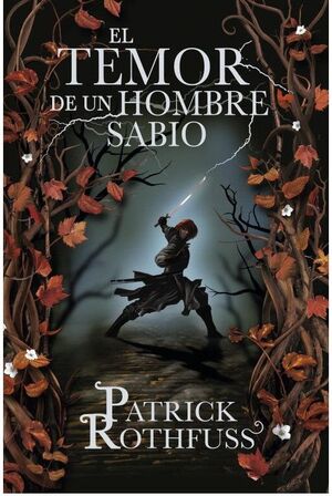 EL TEMOR DE UN HOMBRE SABIO