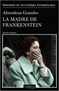 LA MADRE DE FRANKESTEIN