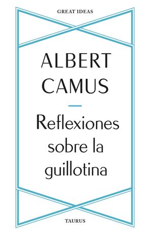 REFLEXIONES SOBRE LA GUILLOTINA