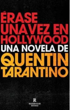 ERASE UNA VEZ EN HOLLYWOOD