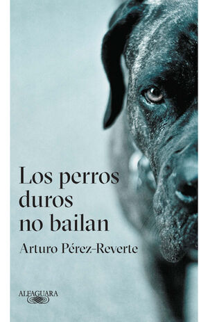 LOS PERROS DUROS NO BAILAN