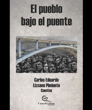 EL PUEBLO BAJO EL PUENTE