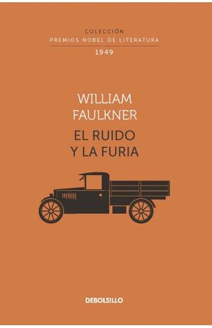 RUIDO Y LA FURIA, EL (NOBEL)