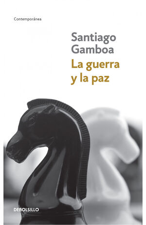 LA GUERRA Y LA PAZ