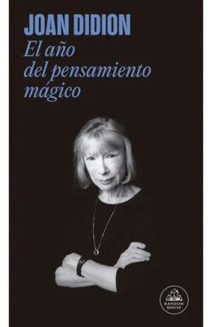 EL AÑO DEL PENSAMIENTO MÁGICO