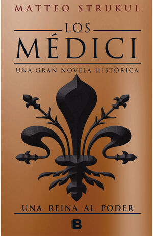 MEDICI III. UNA REINA DEL PODER