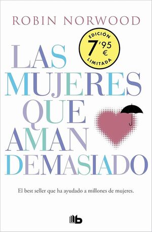 MUJERES QUE AMAN DEMASIADO, LAS