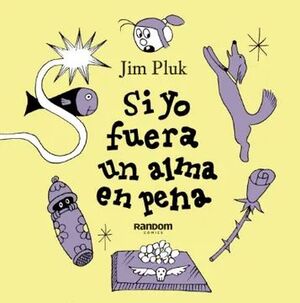SI YO FUERA UN ALMA EN PENA