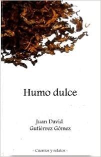 HUMO DULCE