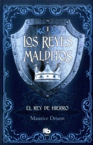 REYES MALDITOS 1-EL REY DE HIERRO