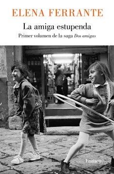 DOS AMIGAS I. LA AMIGA ESTUPENDA
