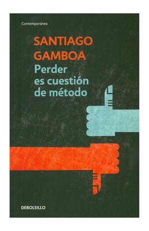 PERDER ES CUESTIÓN DE MÉTODO