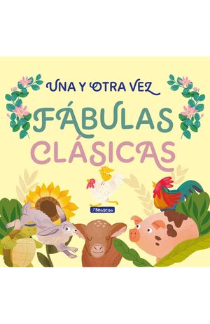 UNA Y OTRA VEZ FÁBULAS CLÁSICAS