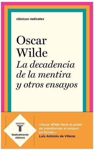 LA DECADENCIA DE LA MENTIRA Y OTROS ENSAYOS