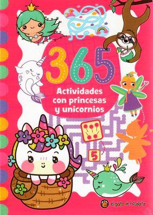 365 ACTIVIDADES CON PRINCESAS Y UNICORNIOS