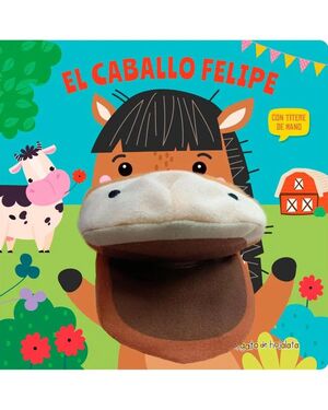 EL CABALLO FELIPE
